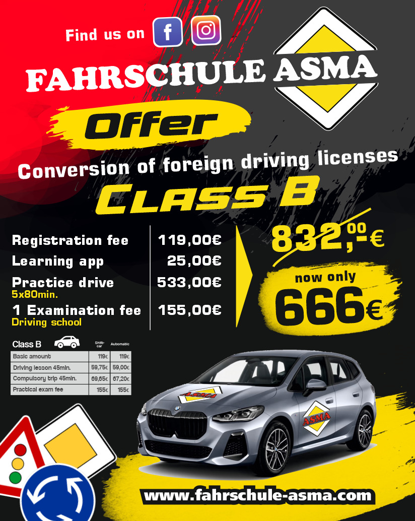 Fahrschule ASMA Angebot: Umschreibung ausländischer Führerscheine Klasse B, jetzt nur 666 Euro statt 832 Euro.